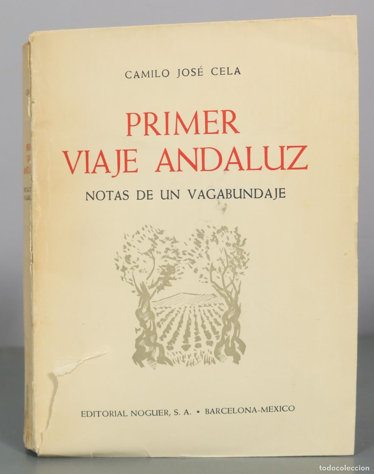 Livres d'occasion: Primer viaje andaluz - Notas de un vagabundaje - Camilo Jos&eacute; Cela - Editorial Noguer
