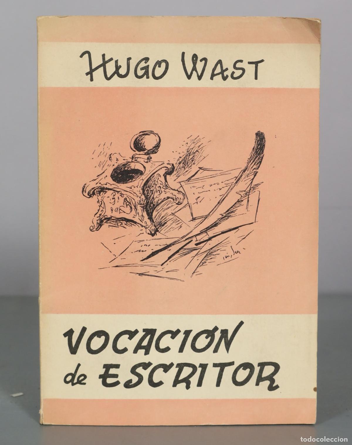 Livres d'occasion: Vocacion de Escritor - Hugo Wast