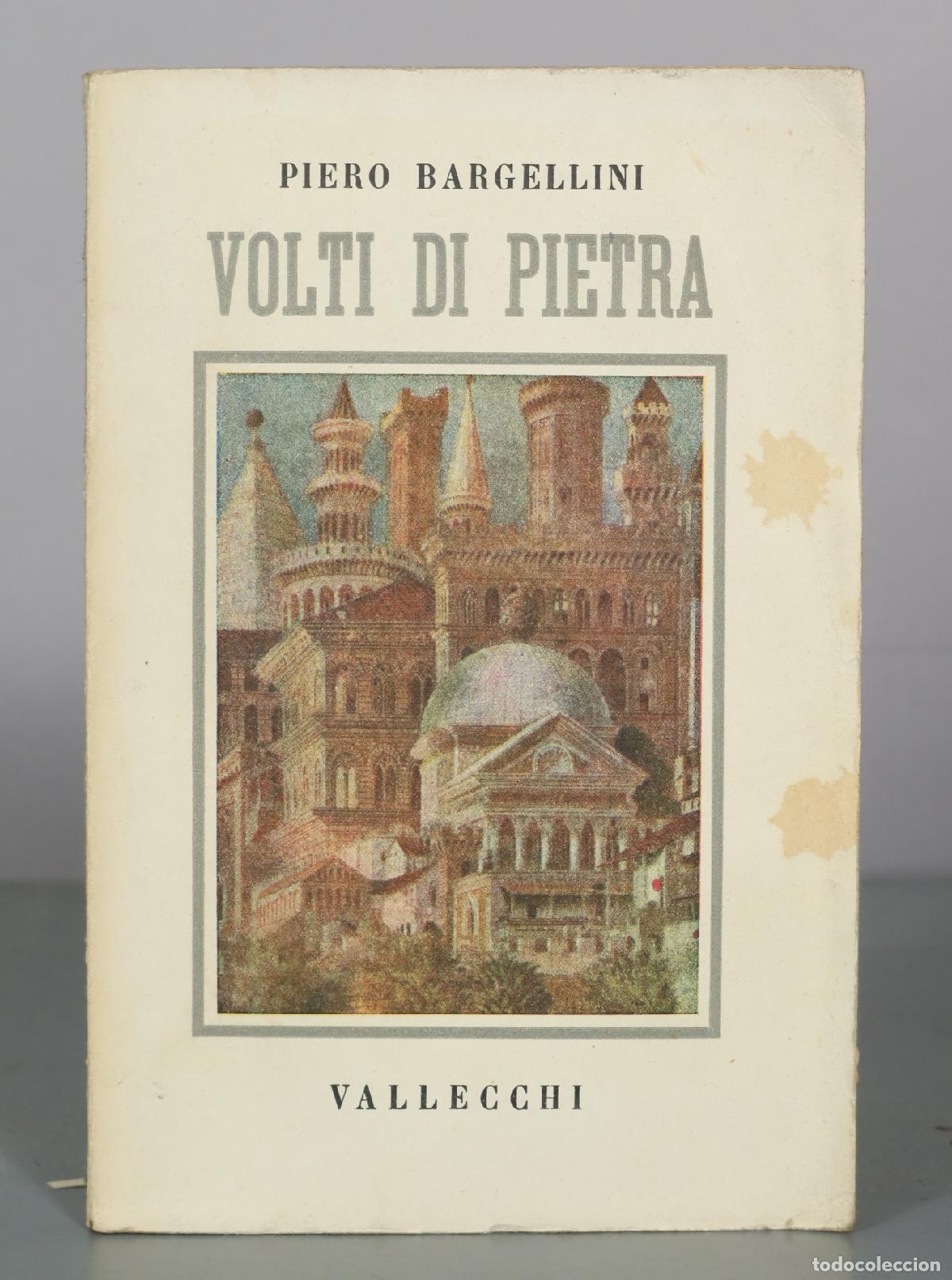 Livres d'occasion: Volti di pietra - Piero Bargellini - Vallecchi