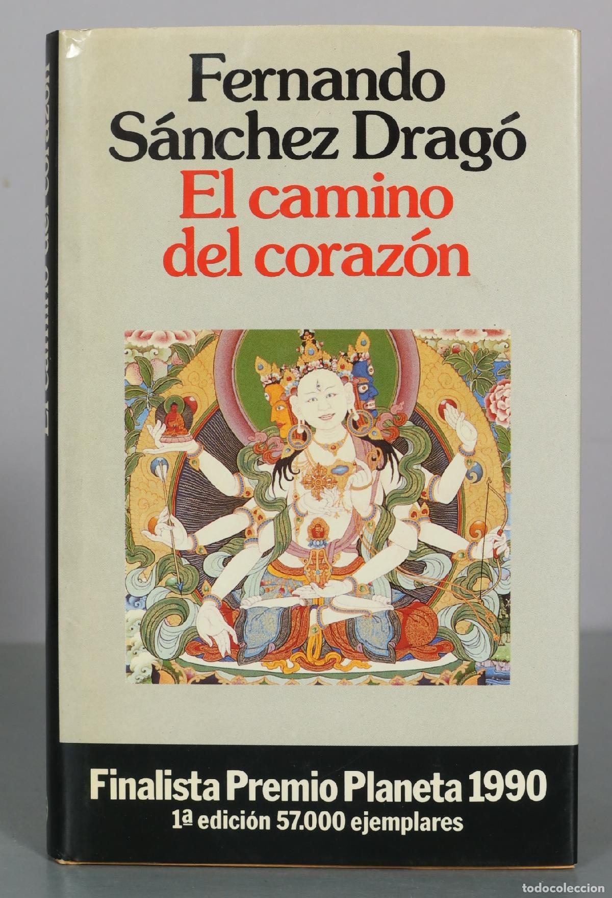 Second hand books: El camino del coraz&oacute;n - Fernando S&aacute;nchez Drag&oacute; - Planeta