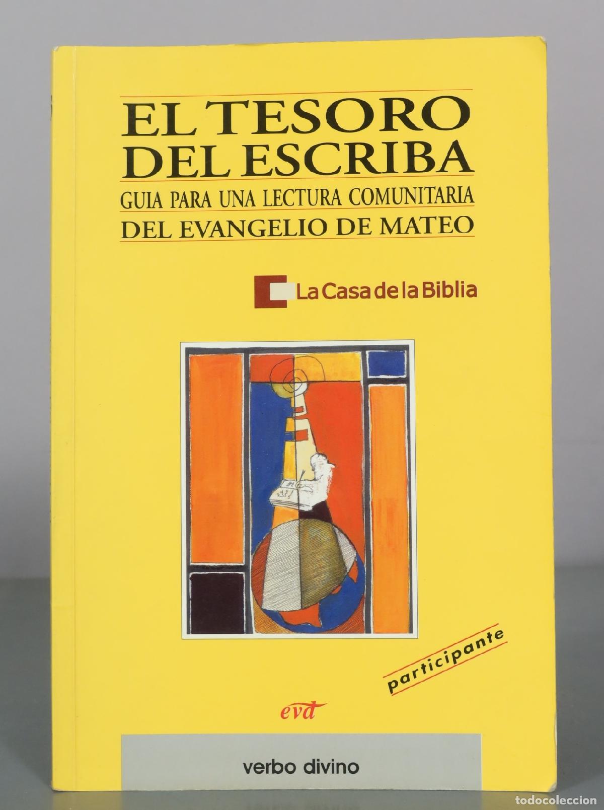 Libri di seconda mano: El tesoro del escriba - Guia para una lectura comunitaria del evangelio de Mateo - Verbo Divino