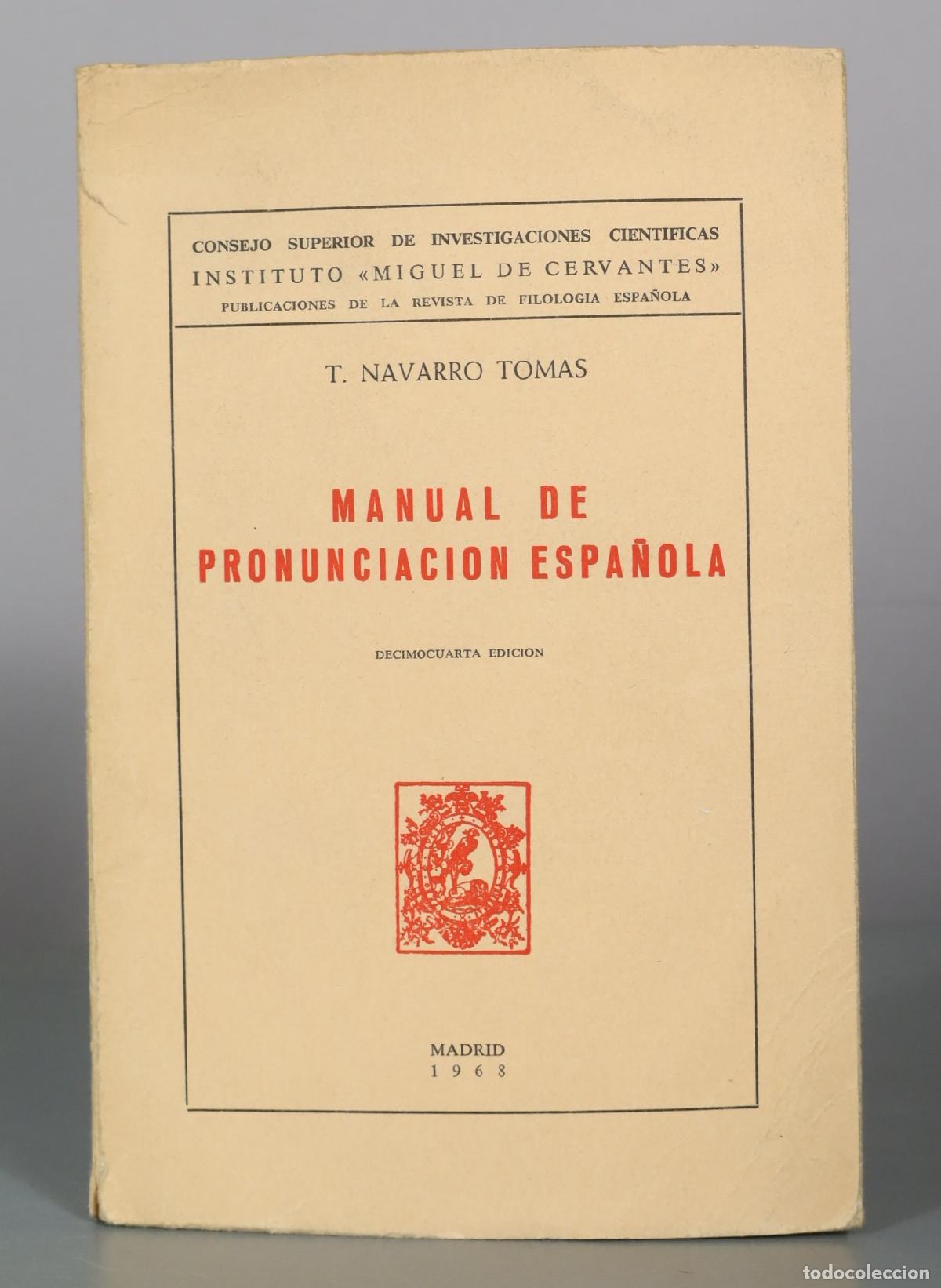 Gebrauchte B&uuml;cher: Manual de pronunciacion espanola - T. Navarro Tomas - Consejo Superior de Investigaciones