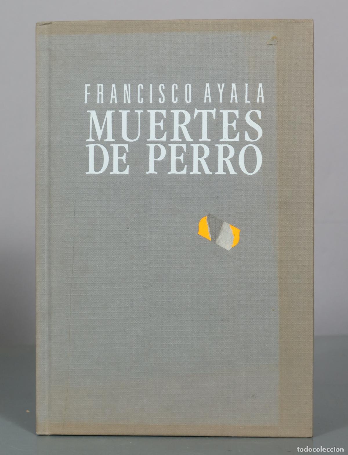 Gebrauchte B&uuml;cher: Muertes de Perro - Francisco Ayala