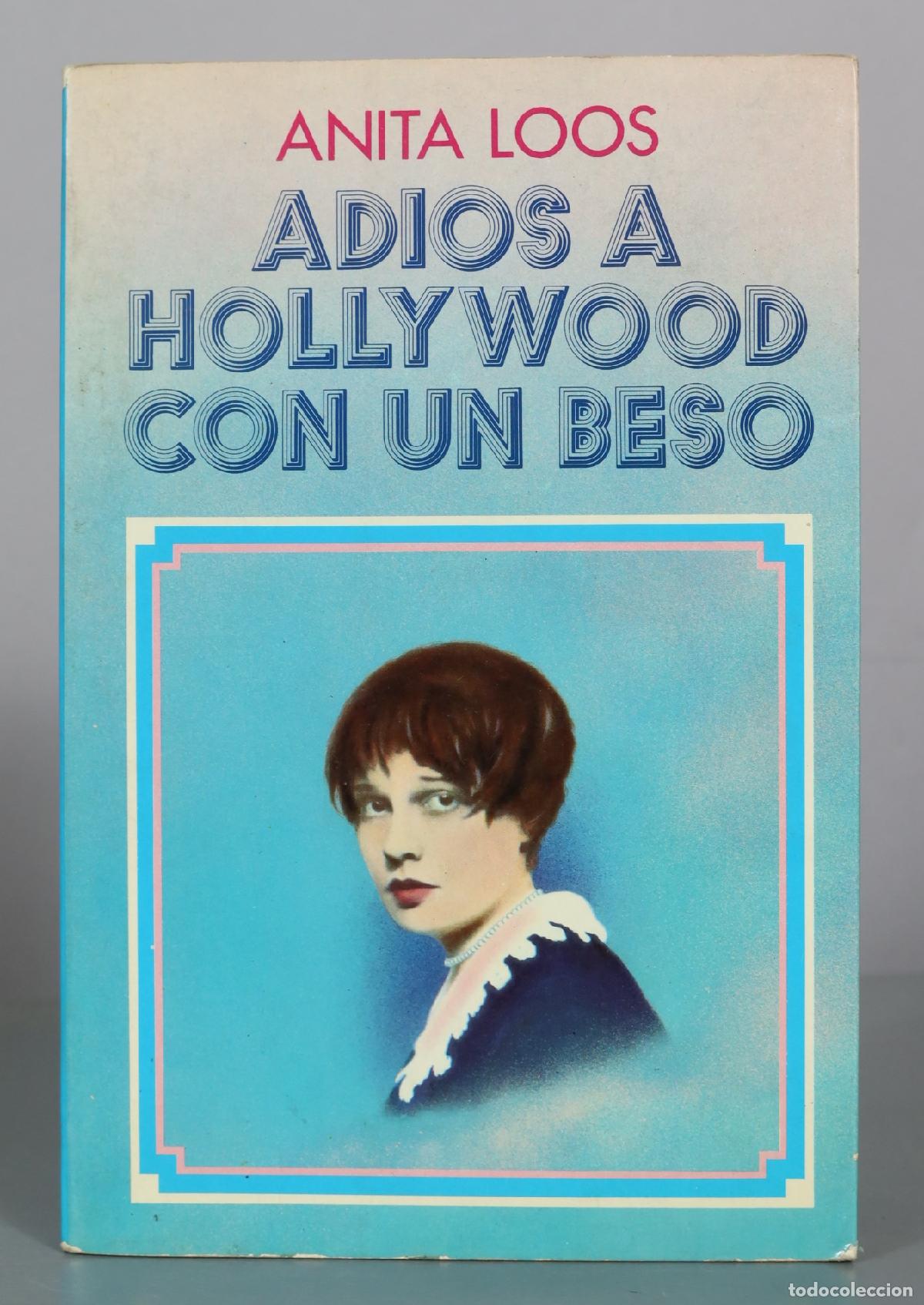 Gebrauchte B&uuml;cher: Adios a Hollywood con un beso - Anita Loos