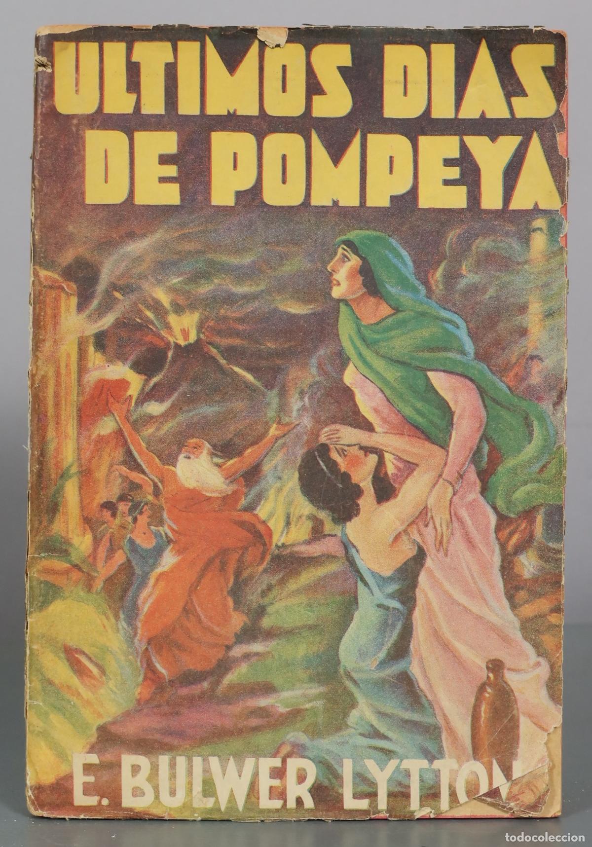 Livres d'occasion: Ultimos dias de Pompeya - E. Bulwer Lytton