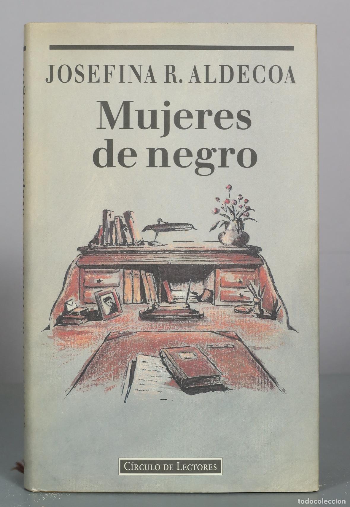 Libros de segunda mano: Mujeres de negro - Josefina R. Aldecoa - C&iacute;rculo de Lectores