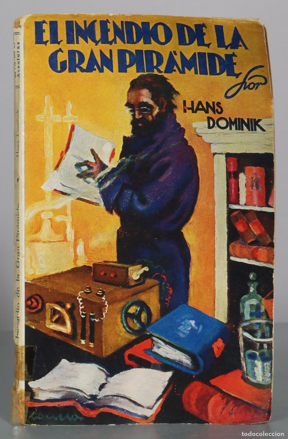 Gebrauchte B&uuml;cher: El incendio de la gran pir&aacute;mide - Hans Dominik - IBERIA