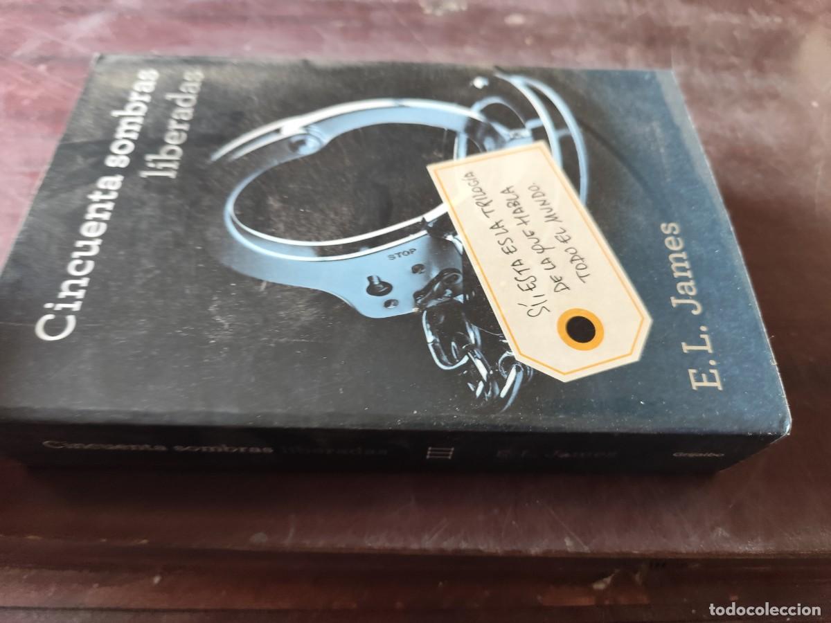 Libri di seconda mano: CINCUENTA SOMBRAS LIBERADAS / E.L.JAMES / CJA 610 / GRIJALBO