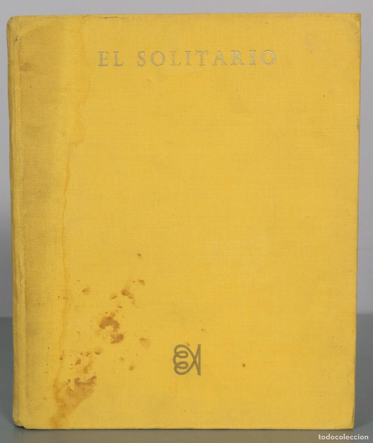 Libros de segunda mano: El Solitario - Camilo Jos&eacute; Cela, Rafael Zabaleta - Alfaguara
