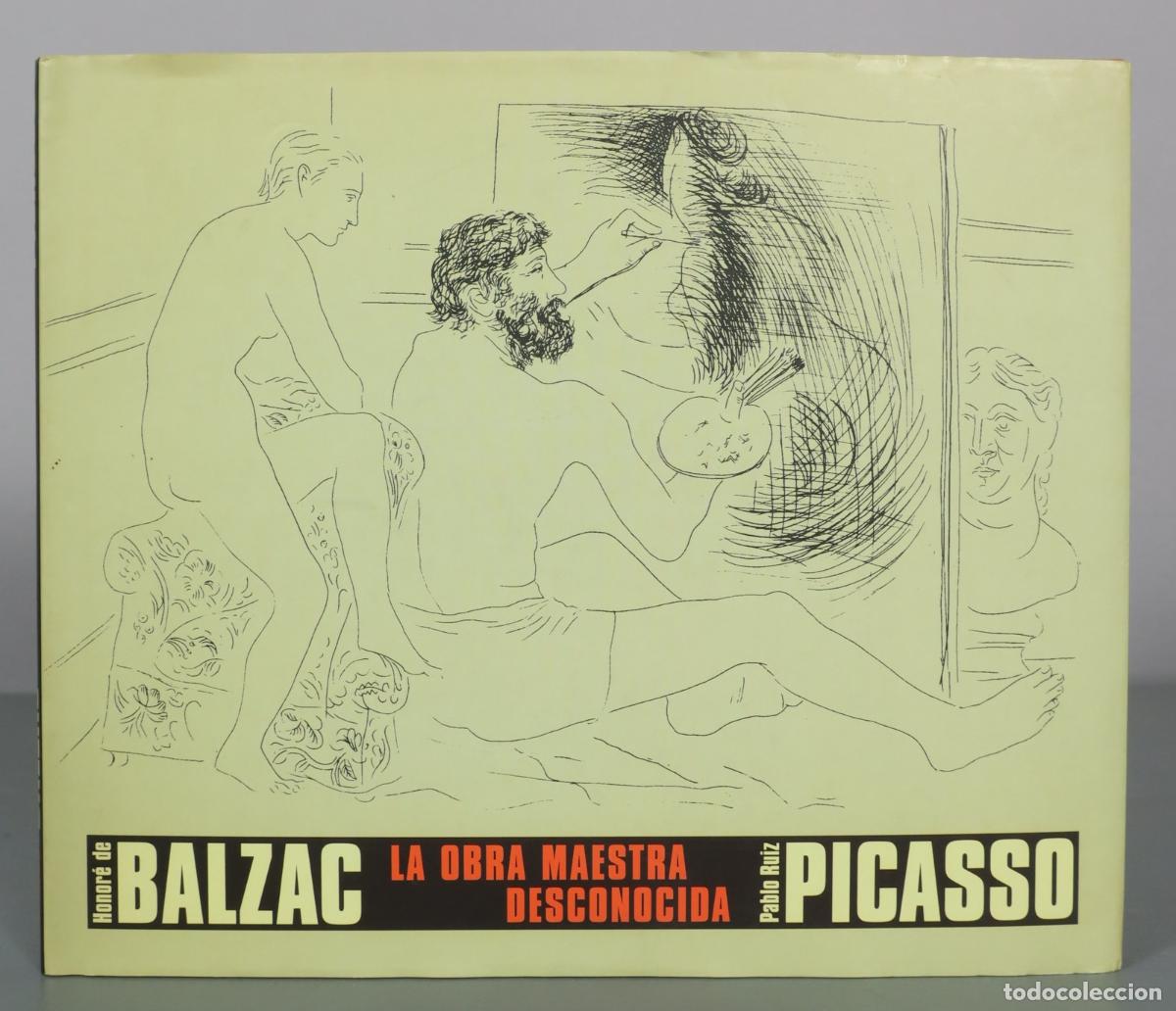 Libros de segunda mano: La obra maestra desconocida - Honor&eacute; de Balzac - Pablo Ruiz Picasso