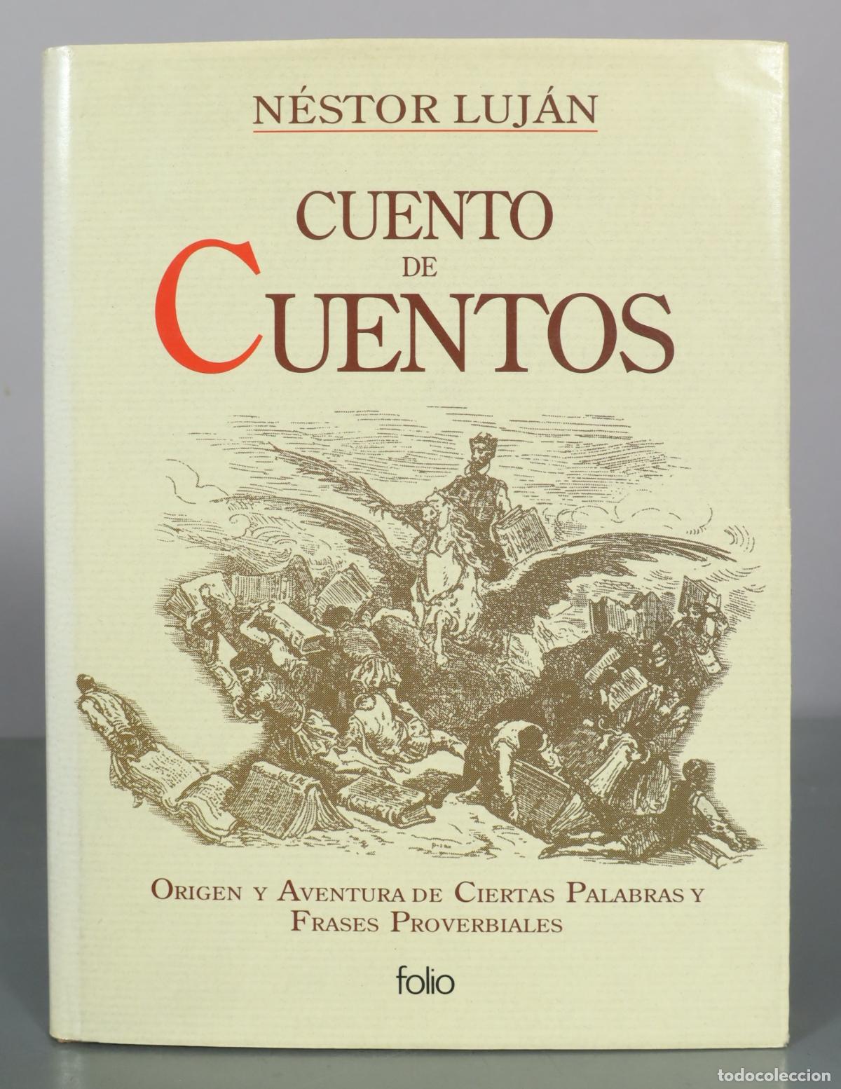 Libri di seconda mano: Cuento de Cuentos - N&eacute;stor Luj&aacute;n - Folio