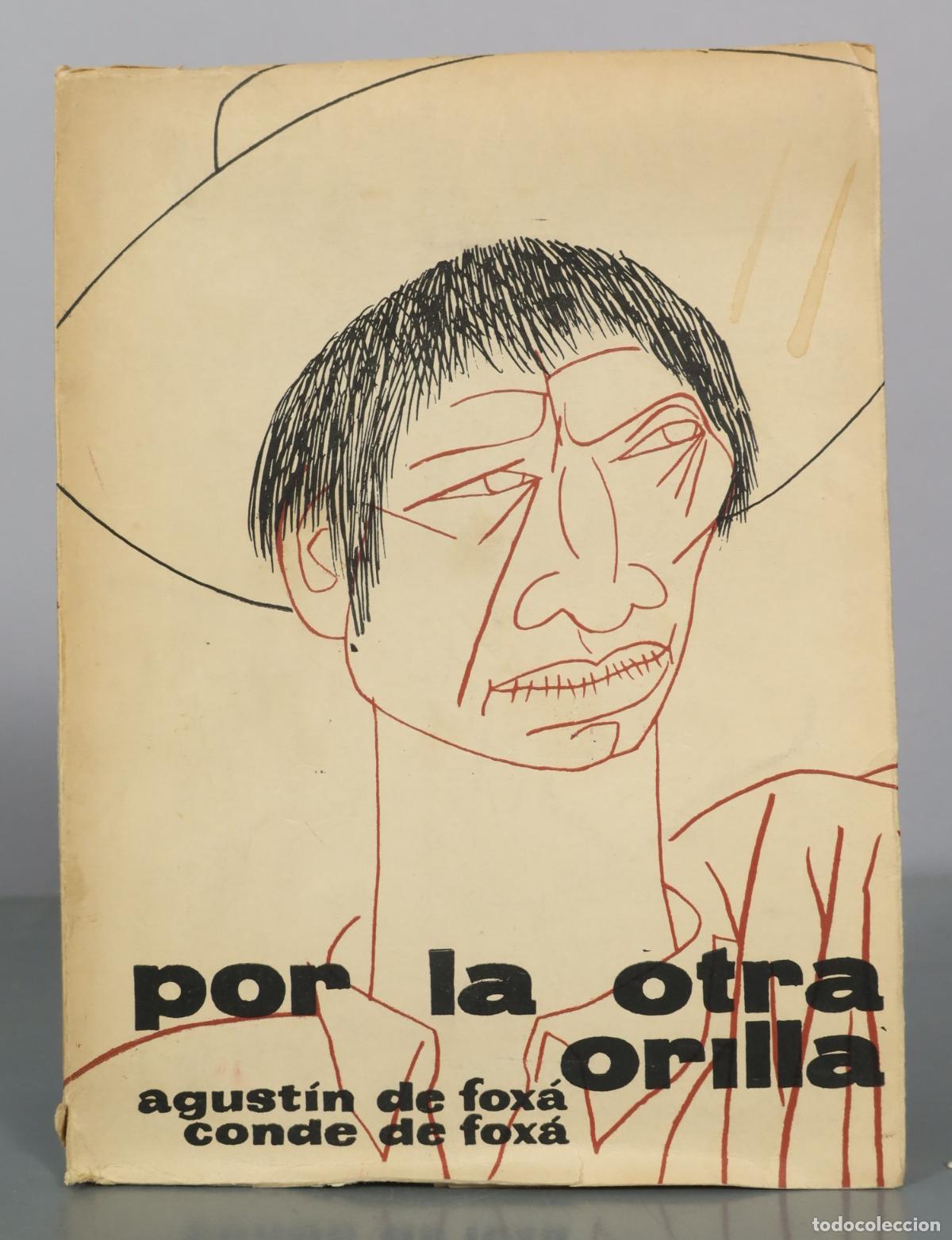 Libros de segunda mano: Por la otra orilla - Agust&iacute;n de Fox&aacute;, Conde de Fox&aacute; - Afrodisio Aguado