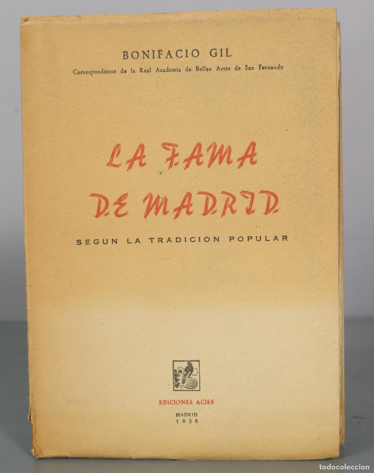 Second hand books: La fama de Madrid seg&uacute;n la tradici&oacute;n popular - Bonifacio Gil - Ediciones Acies