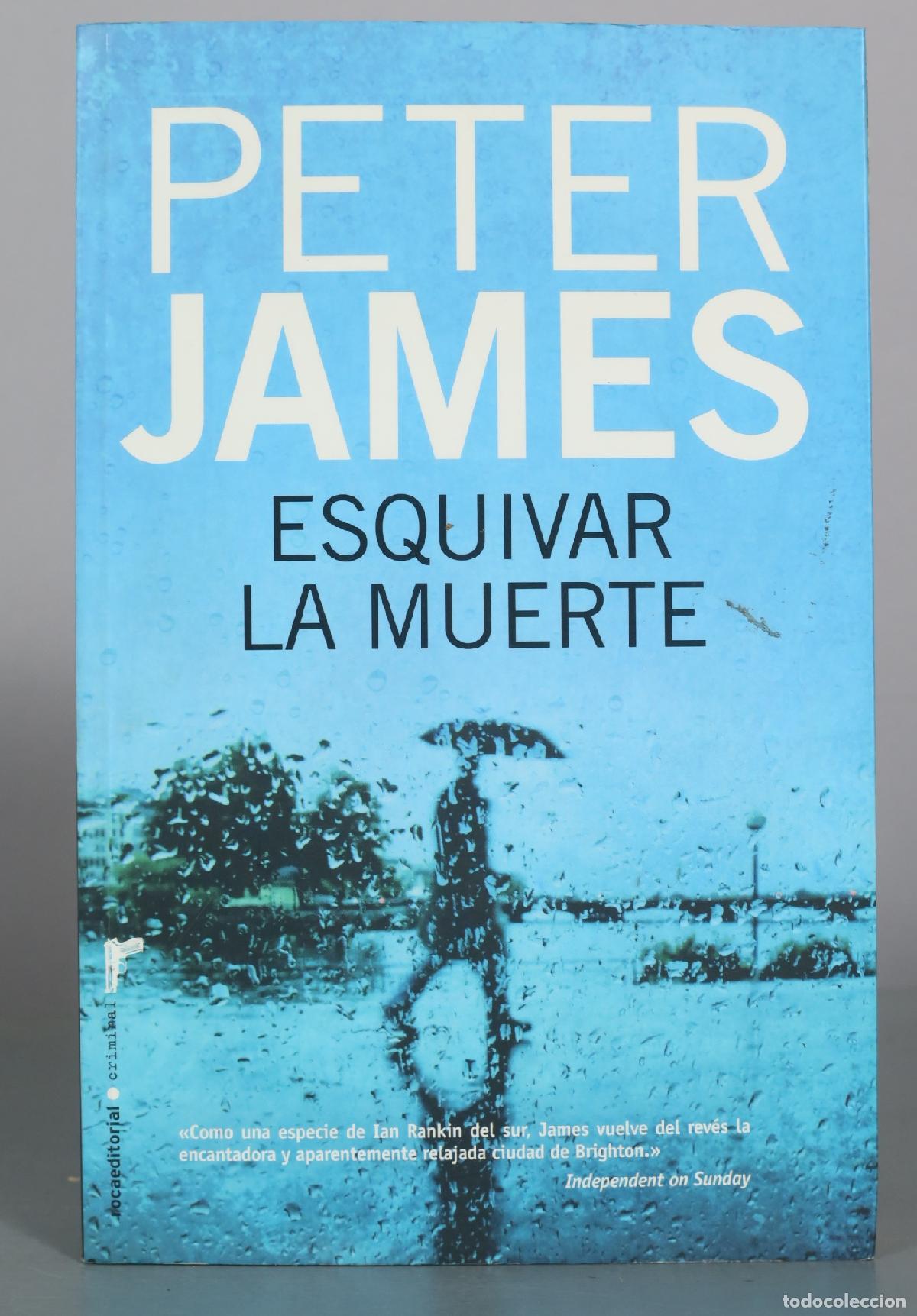 Second hand books: Esquivar la muerte - Peter James - Roca Editorial