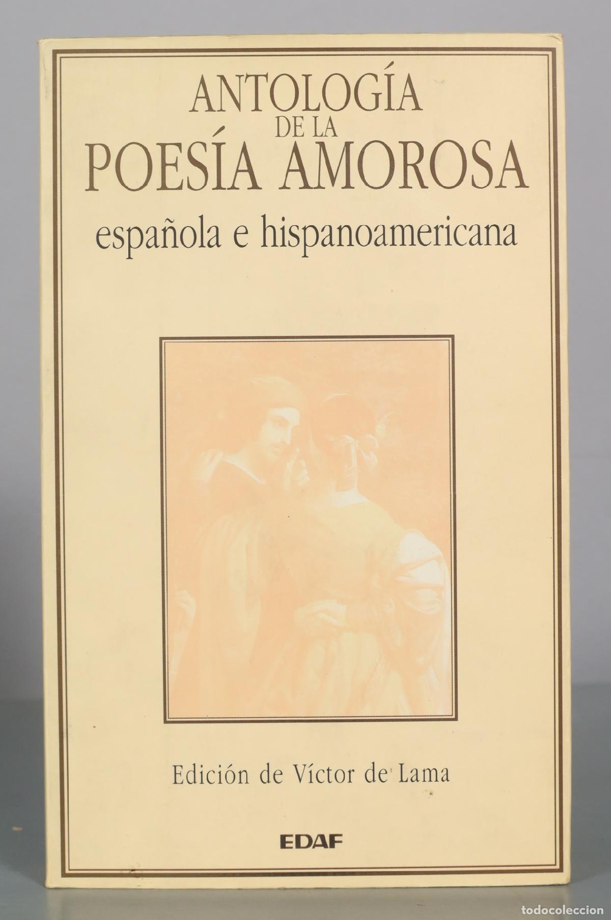 Second hand books: Antolog&iacute;a de la poes&iacute;a amorosa espa&ntilde;ola e hispanoamericana - V&iacute;ctor de Lama - Edaf