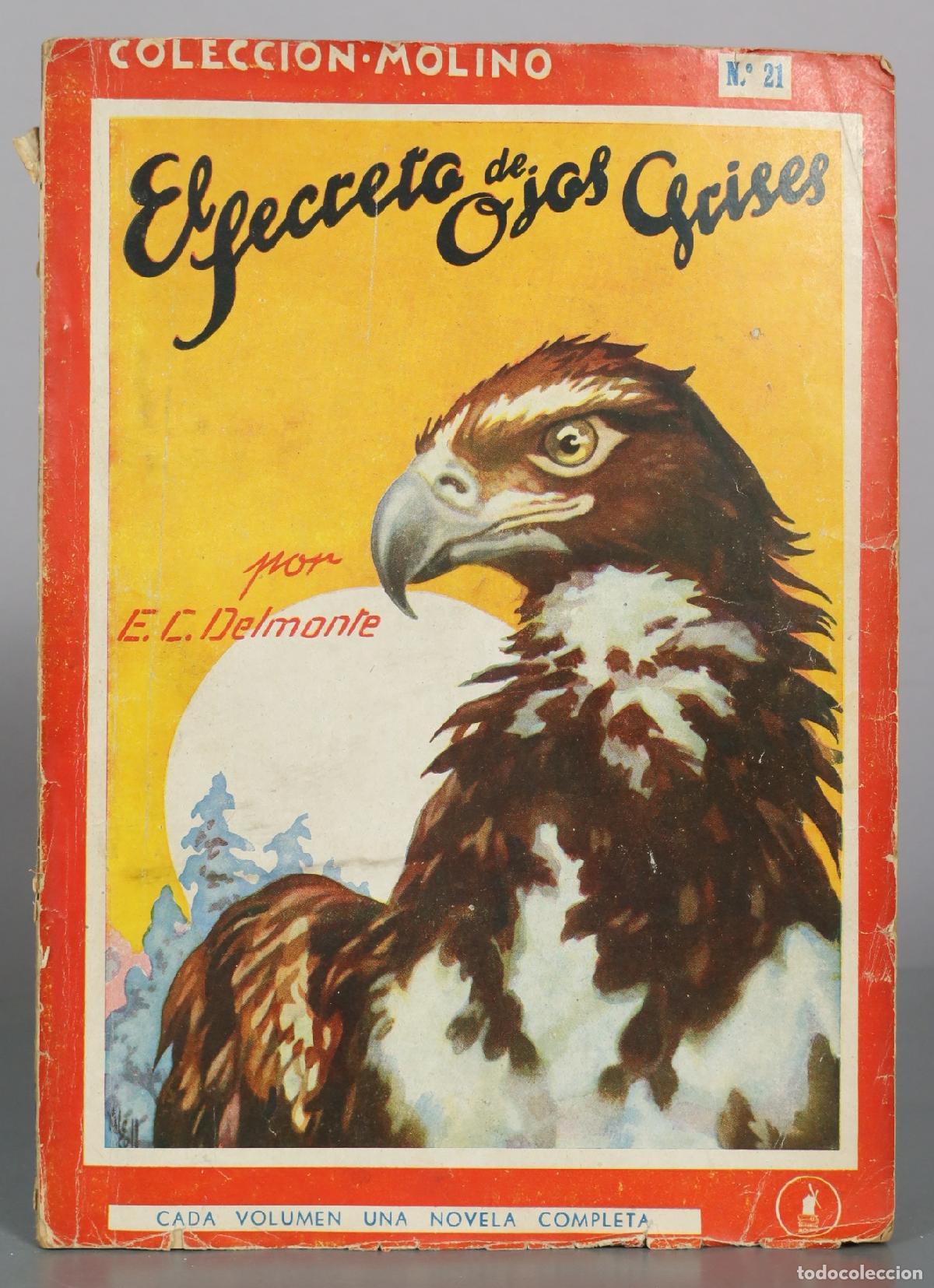 Second hand books: El secreto de ojos grises - E. C. Delmonte - Editorial Molino