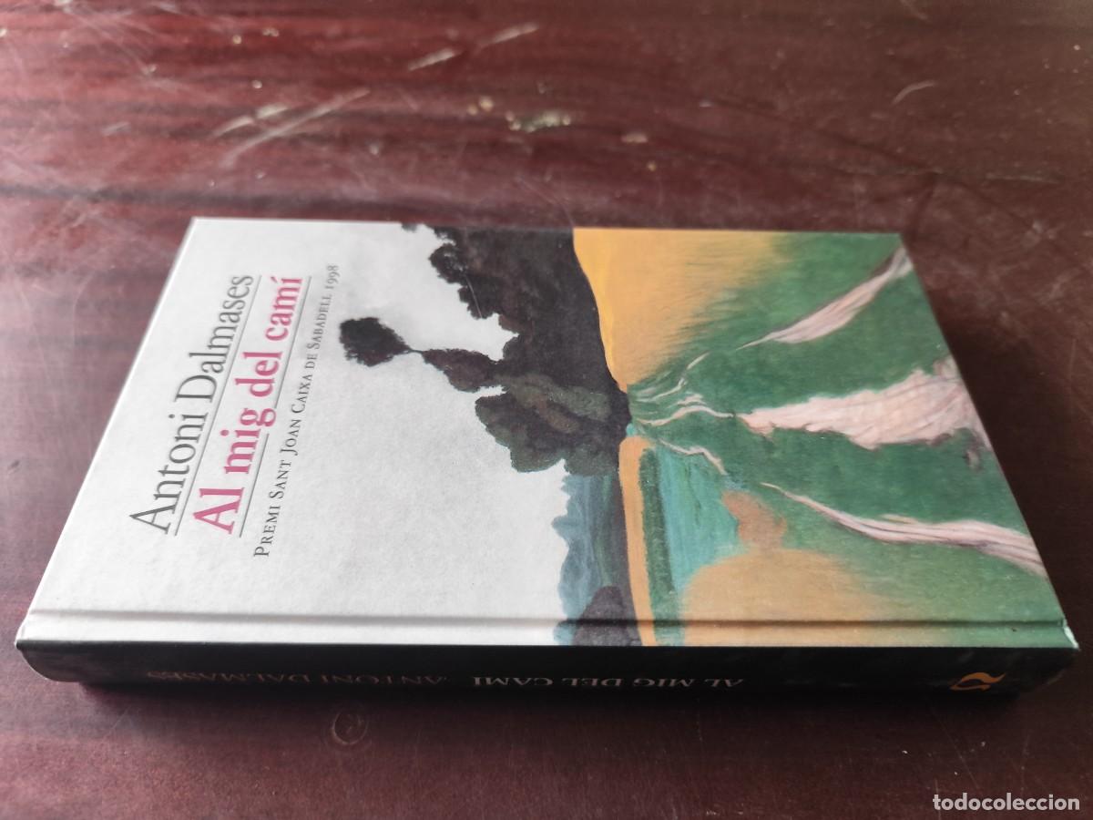 Livres d'occasion: AL MIG DEL CAMI / ANTONI DALMASES / ZUX 01 / EDICIONES 62