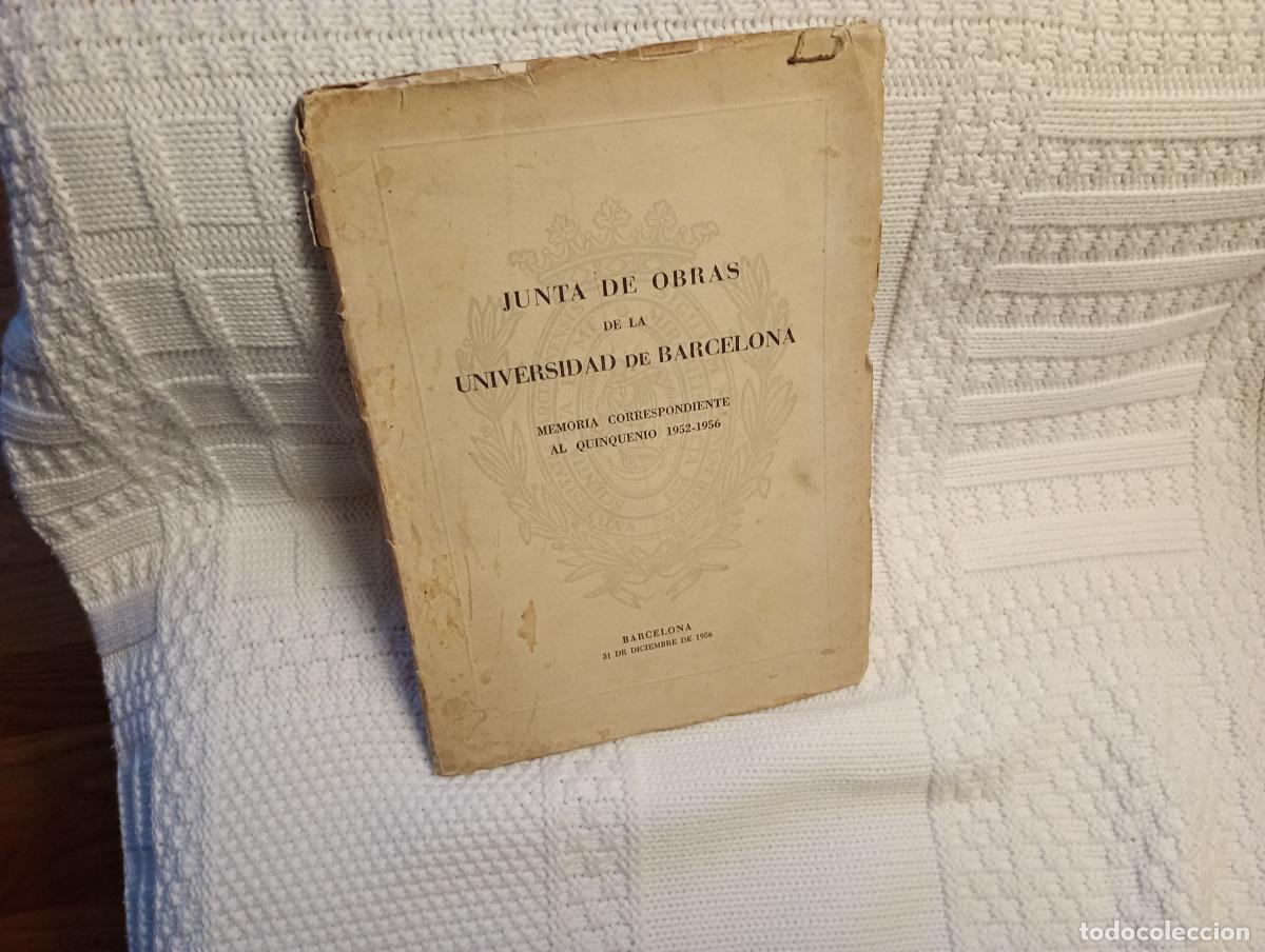 Livres d'occasion: JUNTA DE OBRAS UNIVERSIDAD DE BARCELONA MEMORIA 1952-1956