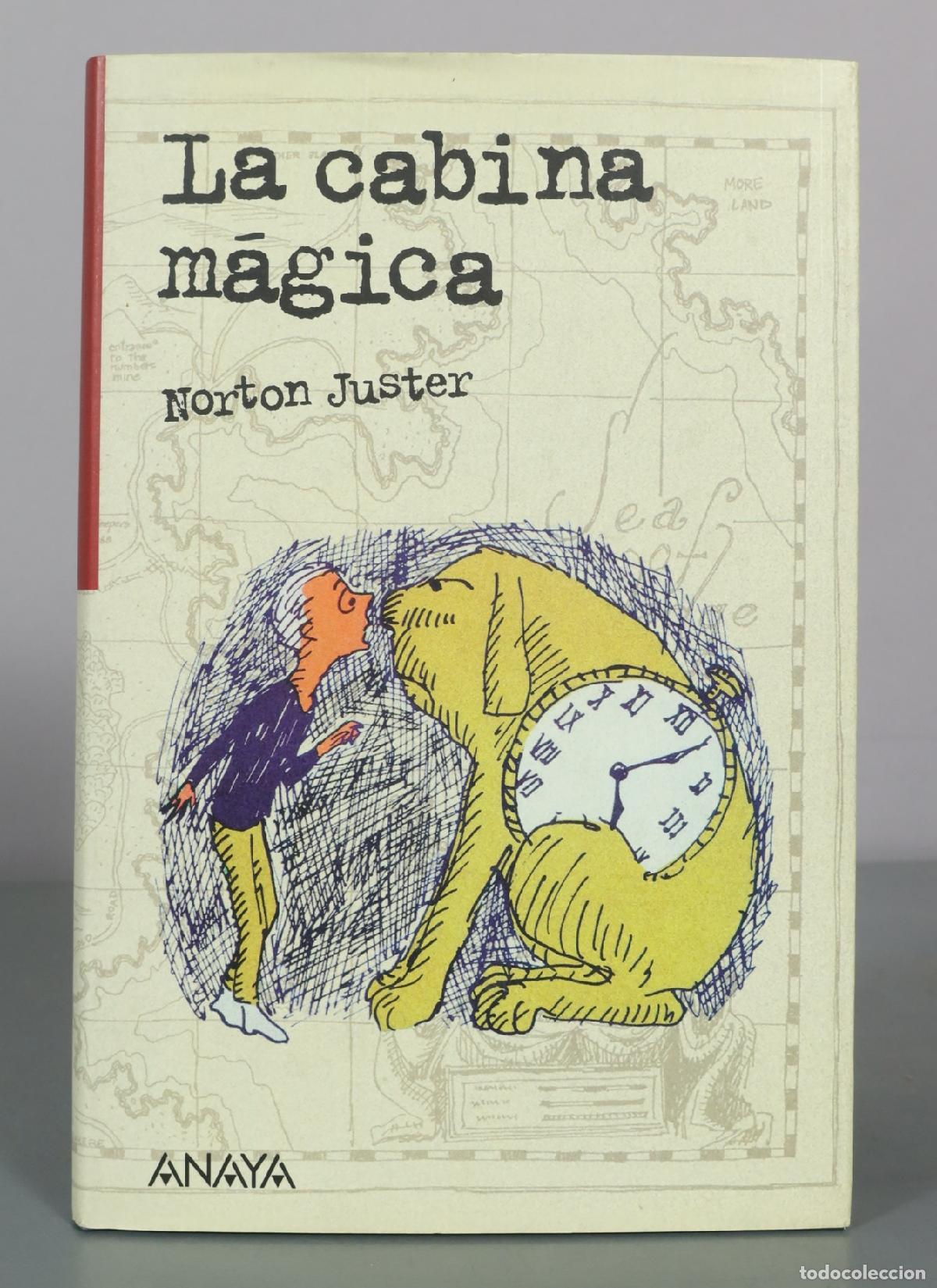 Gebrauchte B&uuml;cher: La cabina magica - Norton Juster - Anaya