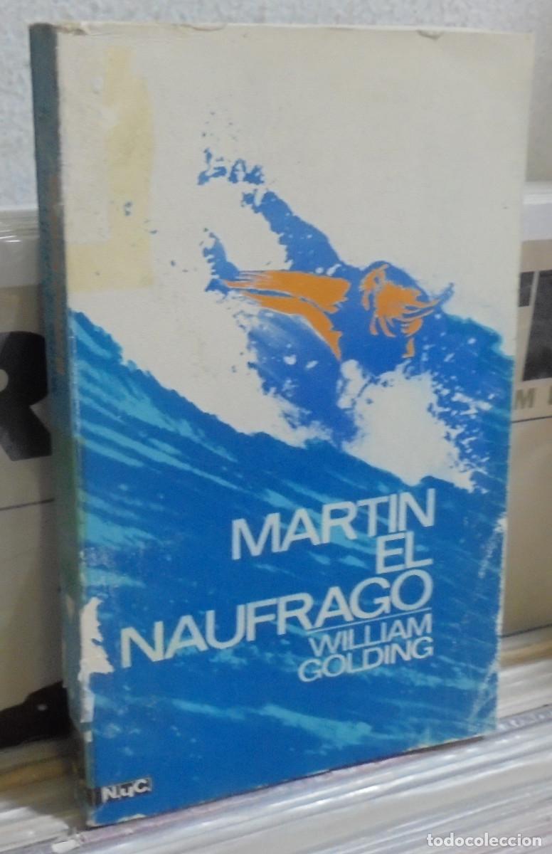 Gebrauchte B&uuml;cher: Martin el naufrago. Williasm Golding