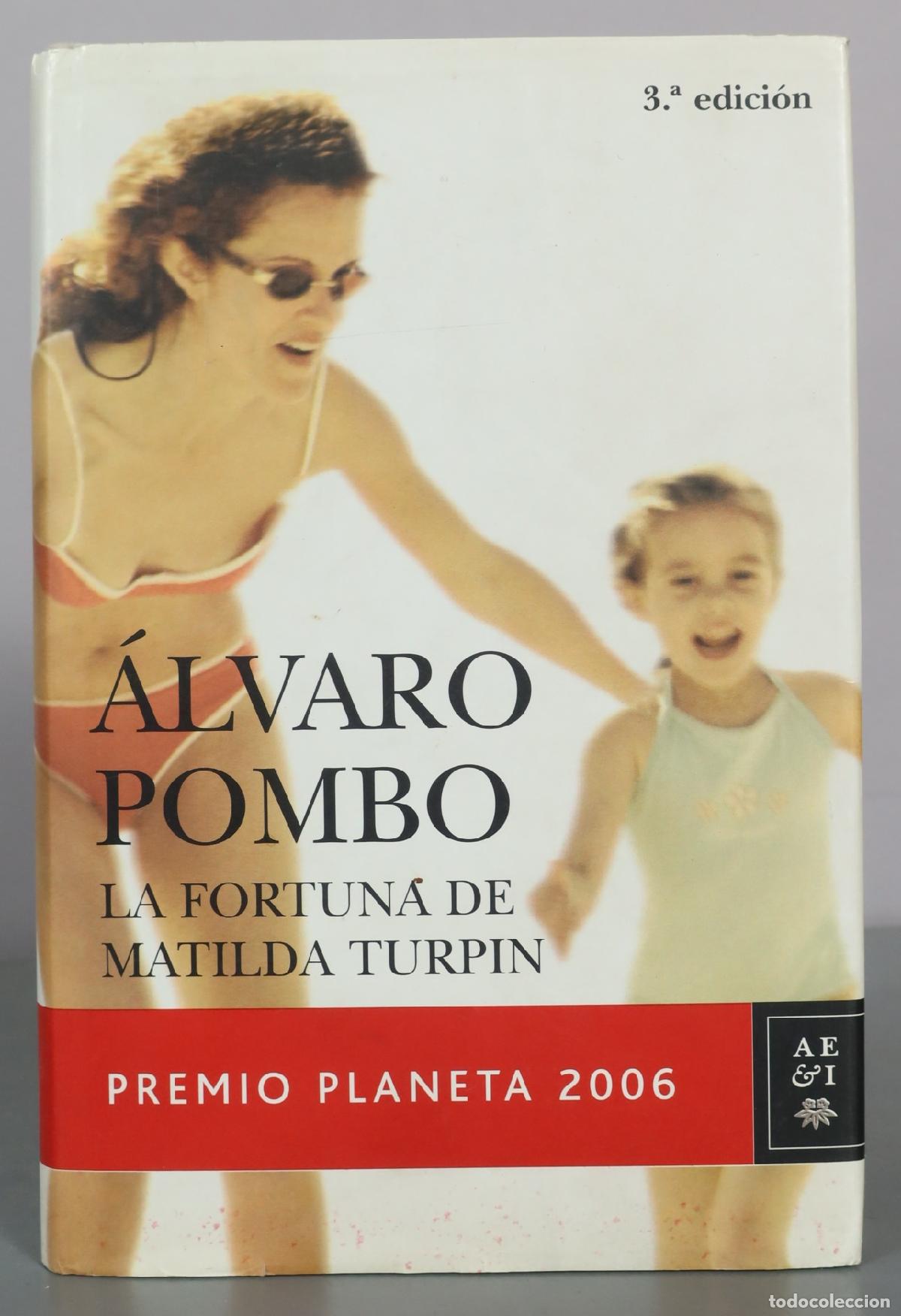 Livres d'occasion: La fortuna de Matilda Turpin - &Aacute;lvaro Pombo - Editorial Planeta
