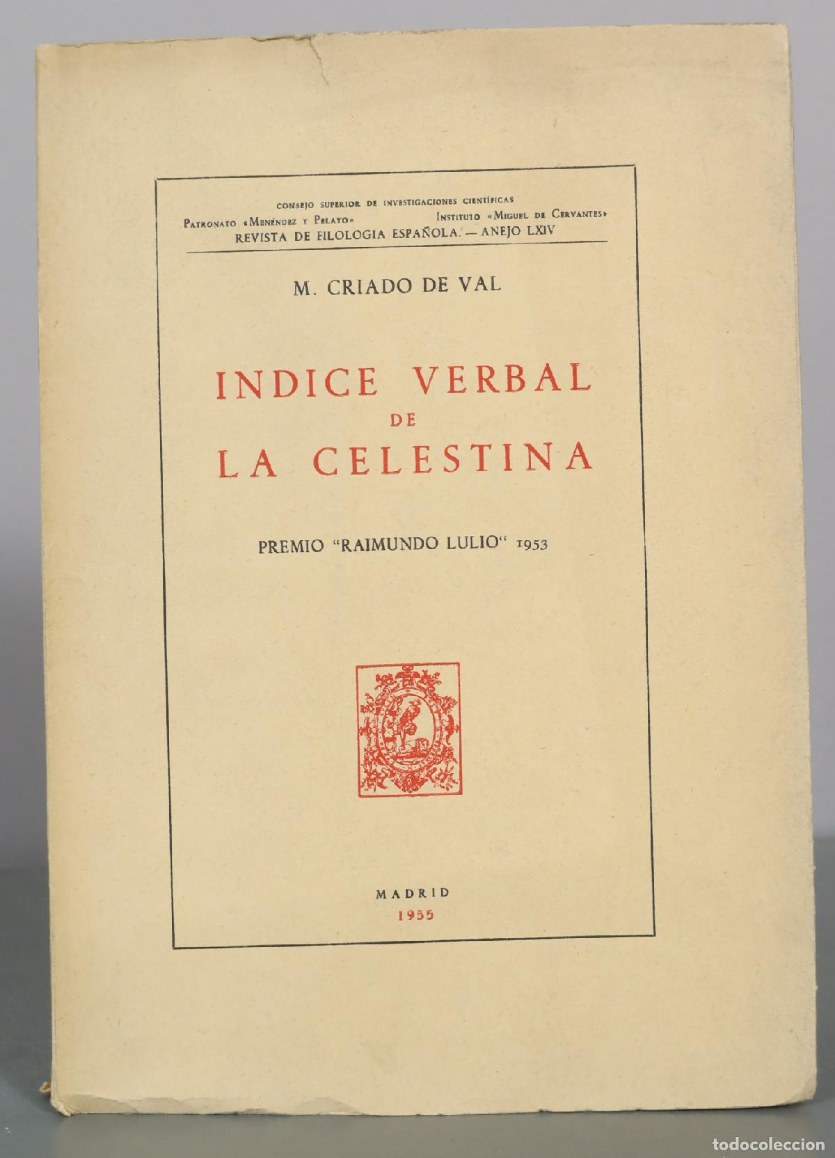 Libri di seconda mano: Indice Verbal De La Celestina - M. Criado De Val - Consejo Superior De Investigaciones Cientificas