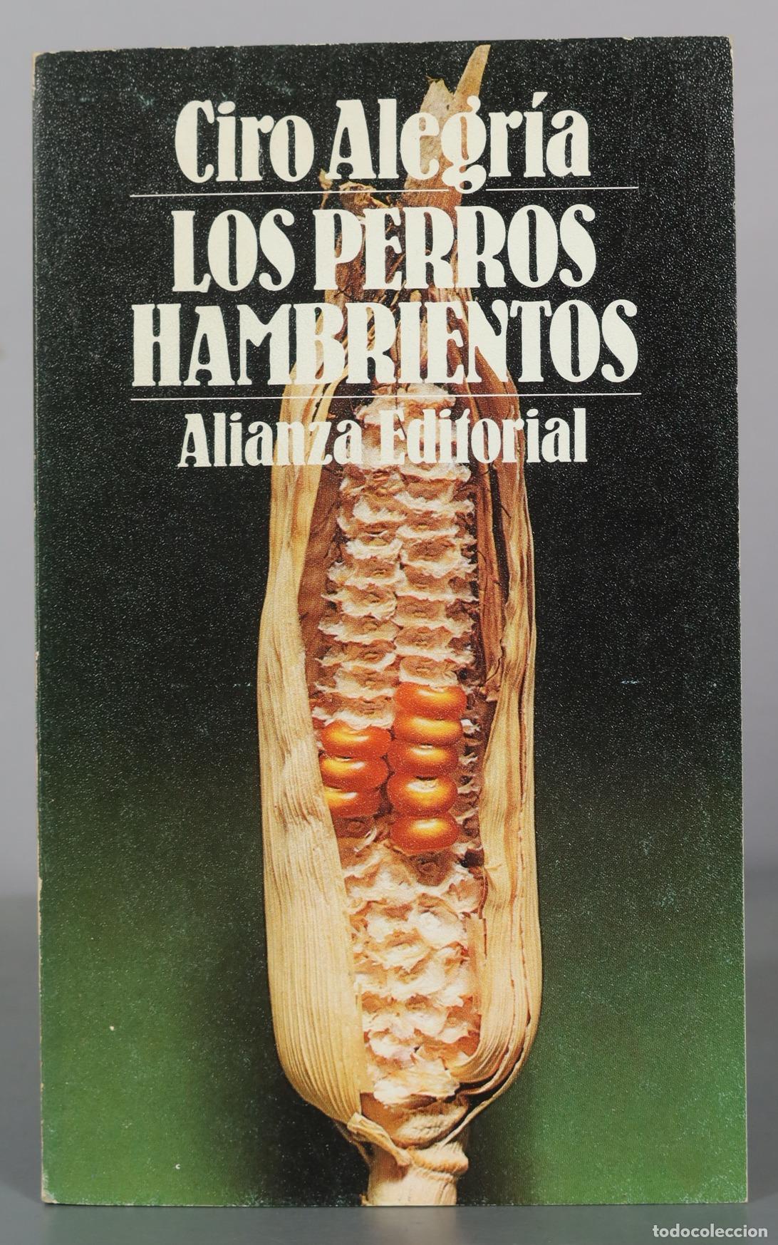 Gebrauchte B&uuml;cher: Los perros hambrientos - Ciro Alegr&iacute;a - Alianza Editorial