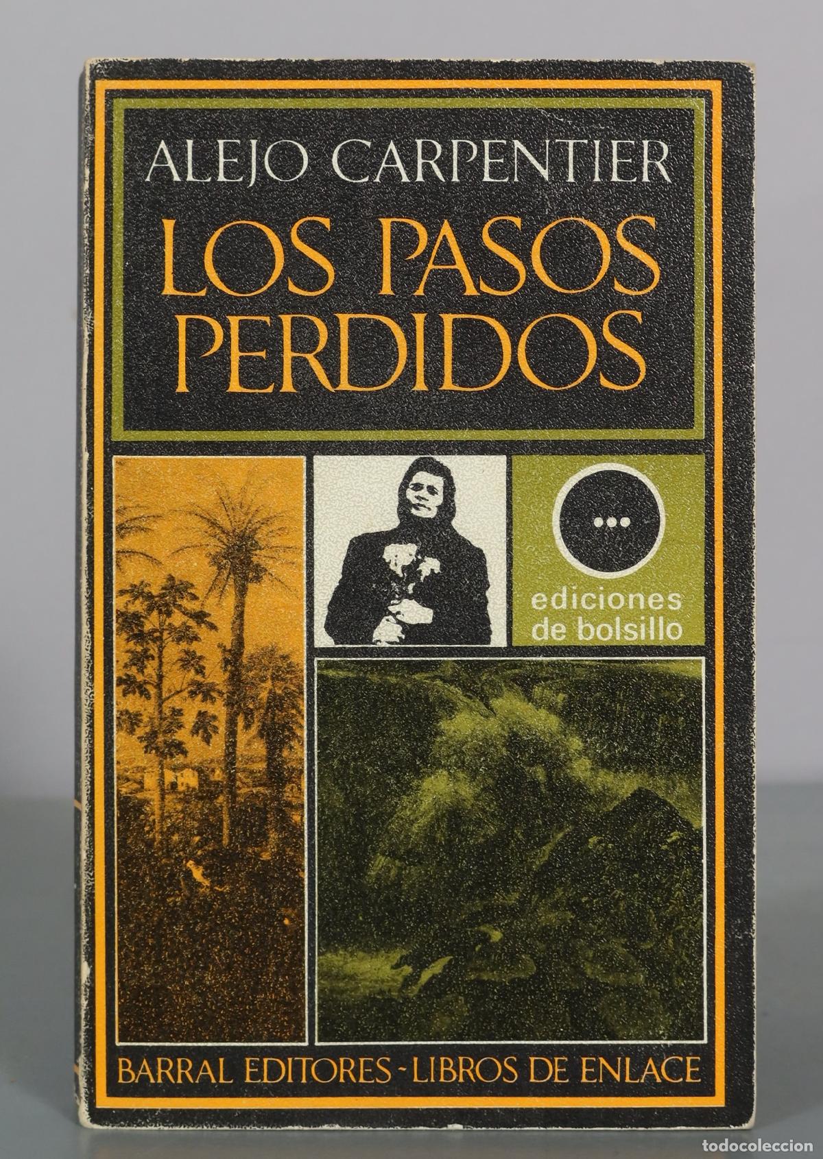 Gebrauchte B&uuml;cher: Los pasos perdidos - Alejo Carpentier - Barral Editores
