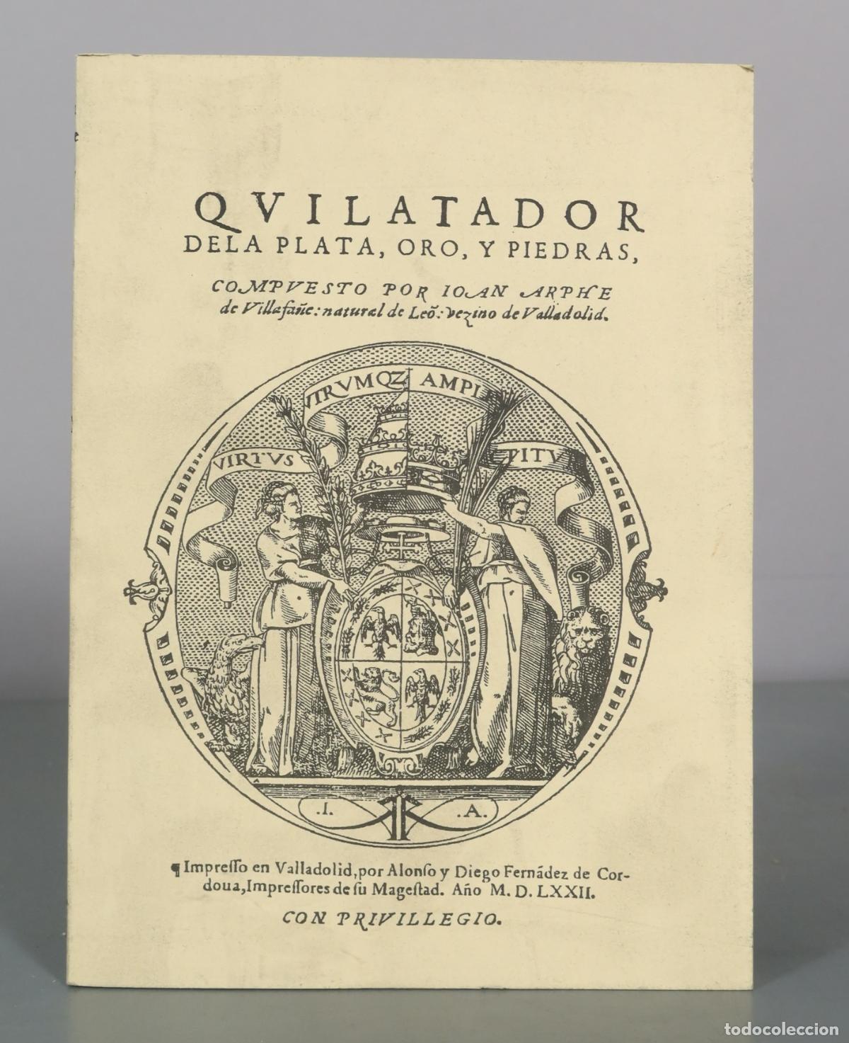 Livros em segunda m&atilde;o: Quilatador de la plata, oro, y piedras - Ioan Arphe de Villafane FACSIMIL