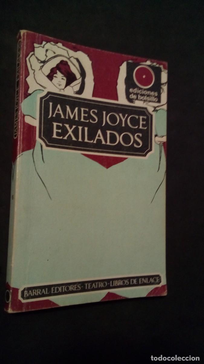 Libri di seconda mano: JAMES JOYCE - EXILIADOS, BARRAL EDITORES 1970-MUY BUEN ESTADO