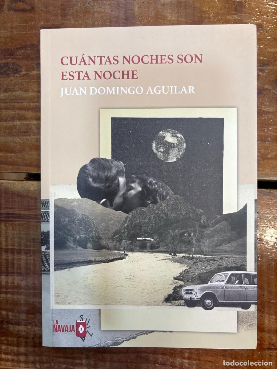 Gebrauchte B&uuml;cher: Cu&aacute;ntas noches son esta noche Aguilar, Juan Domingo Idioma: Espa&ntilde;ol Editorial: La Navaja Suiza Edi