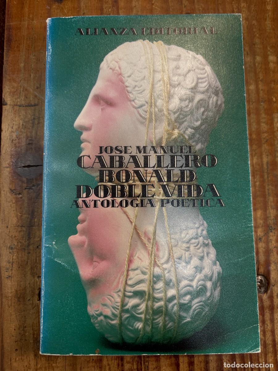 Gebrauchte B&uuml;cher: Doble vida: Antolog&iacute;a po&eacute;tica (Spanish Edition) Caballero Bonald, Jos&eacute; Manuel Idioma: Espa&ntilde;ol Edit