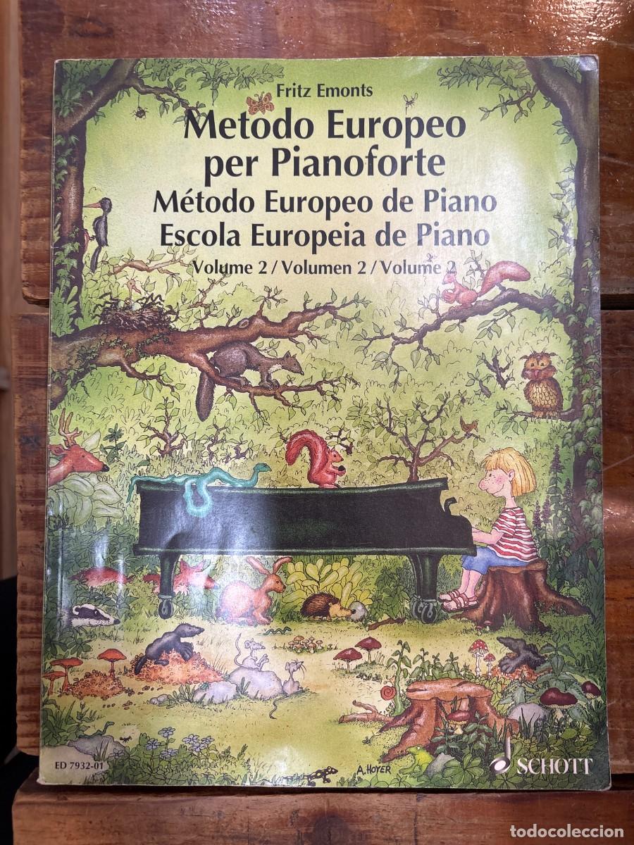 Livros em segunda m&atilde;o: EMONTS - Metodo Europeo 2&ordm; para Piano (Libro) EMONTS Idioma: Espa&ntilde;ol Editorial: Schott, 1993 ISBN