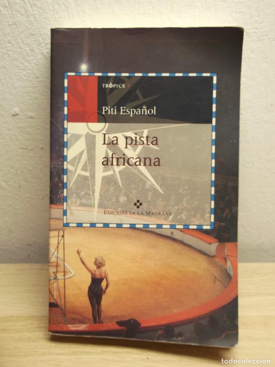 Gebrauchte B&uuml;cher: La pista africana: Edici&oacute;n en Catal&aacute;n de Piti Espa&ntilde;ol - Tapa BLANDA
