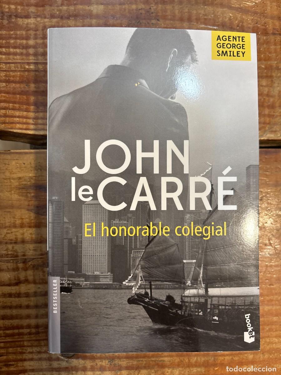 Libros de segunda mano: El honorable colegial Le Carr&eacute;, John Idioma: Espa&ntilde;ol Editorial: Booket, 2016 ISBN 10 / ISBN 13: 8