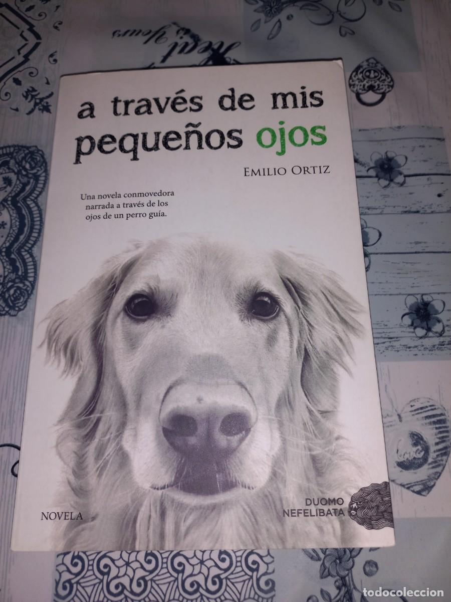 Livres d'occasion: A TRAVES DE MIS PEQUE&Ntilde;OS OJOS - EMILIO ORTIZ