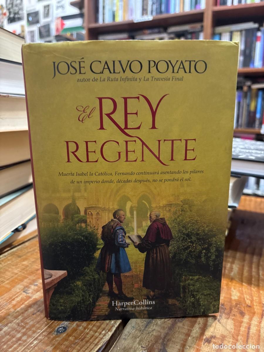 Second hand books: El rey regente Calvo Poyato, Jos&eacute; Idioma: Espa&ntilde;ol Editorial: HarperCollins, 2024 ISBN 10 / ISBN 1