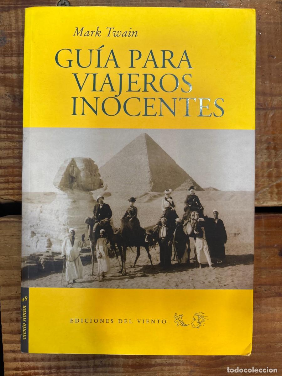 Second hand books: Gu&iacute;a para viajeros inocentes (Viento Sim&uacute;n) (Spanish Edition) Twain, Mark Idioma: Espa&ntilde;ol Editoria