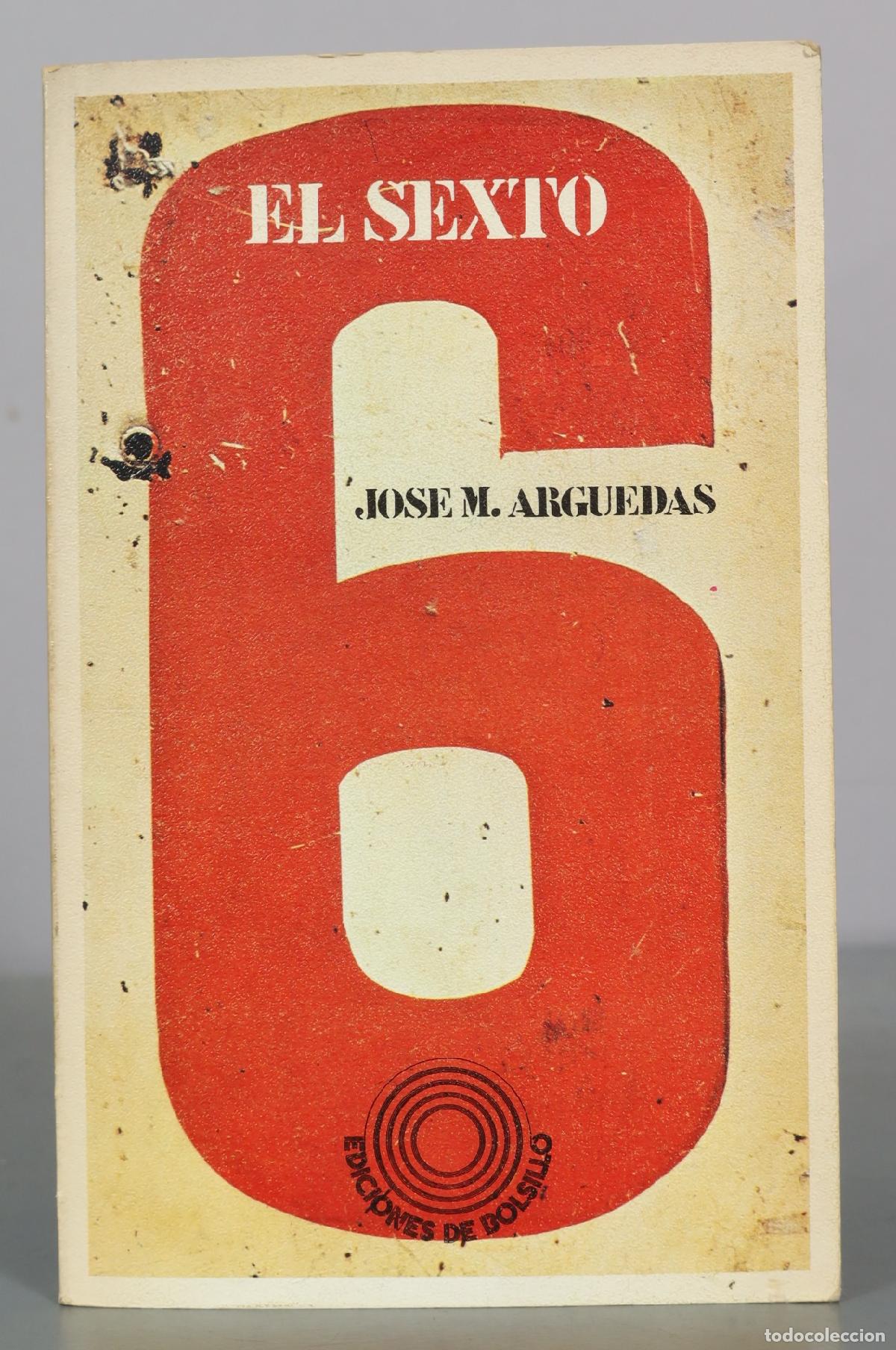 Second hand books: El sexto - Jose M. Arguedas - Editorial Laia
