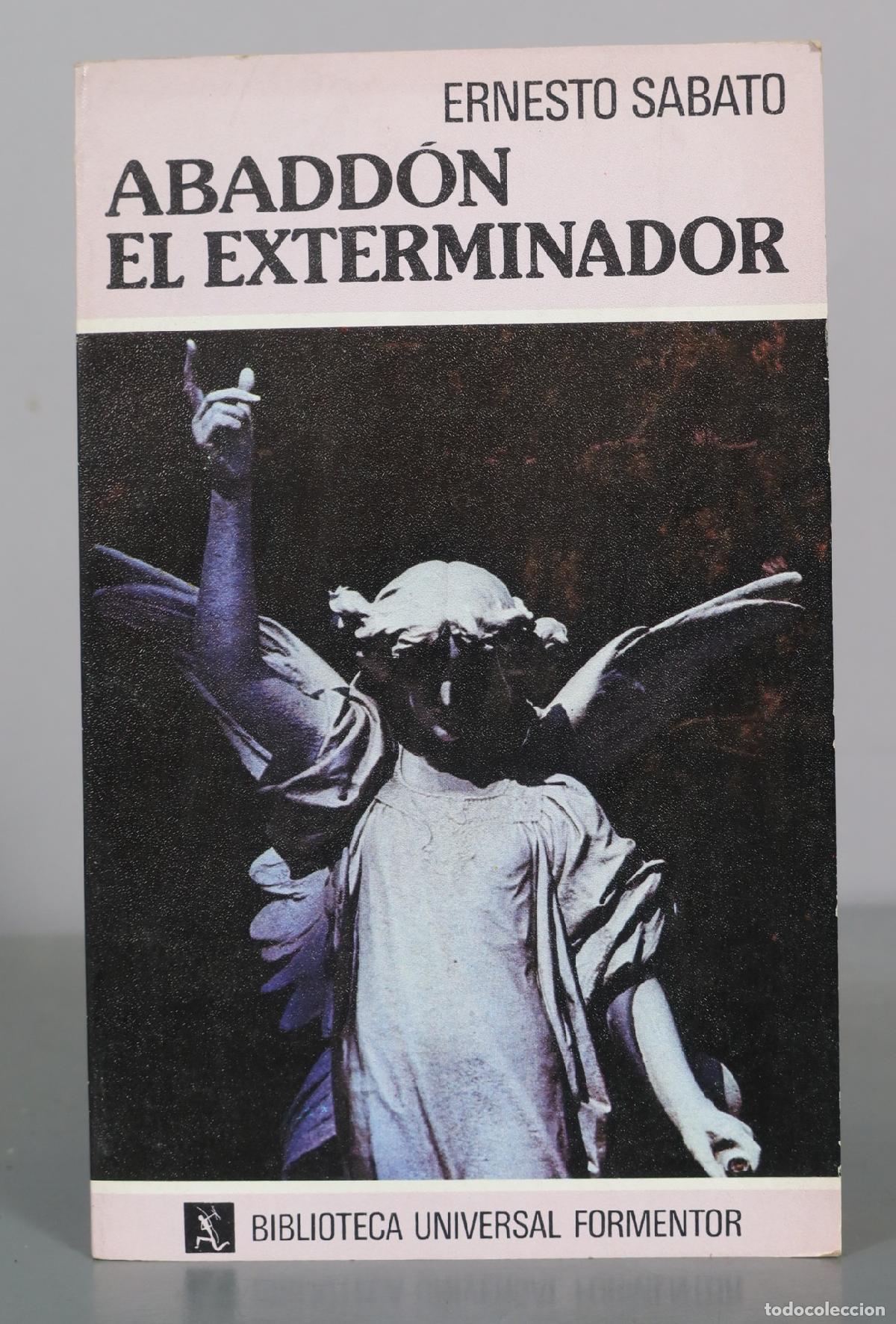 Libri di seconda mano: Abadd&oacute;n el exterminador - Ernesto Sabato - Biblioteca Universal Formentor