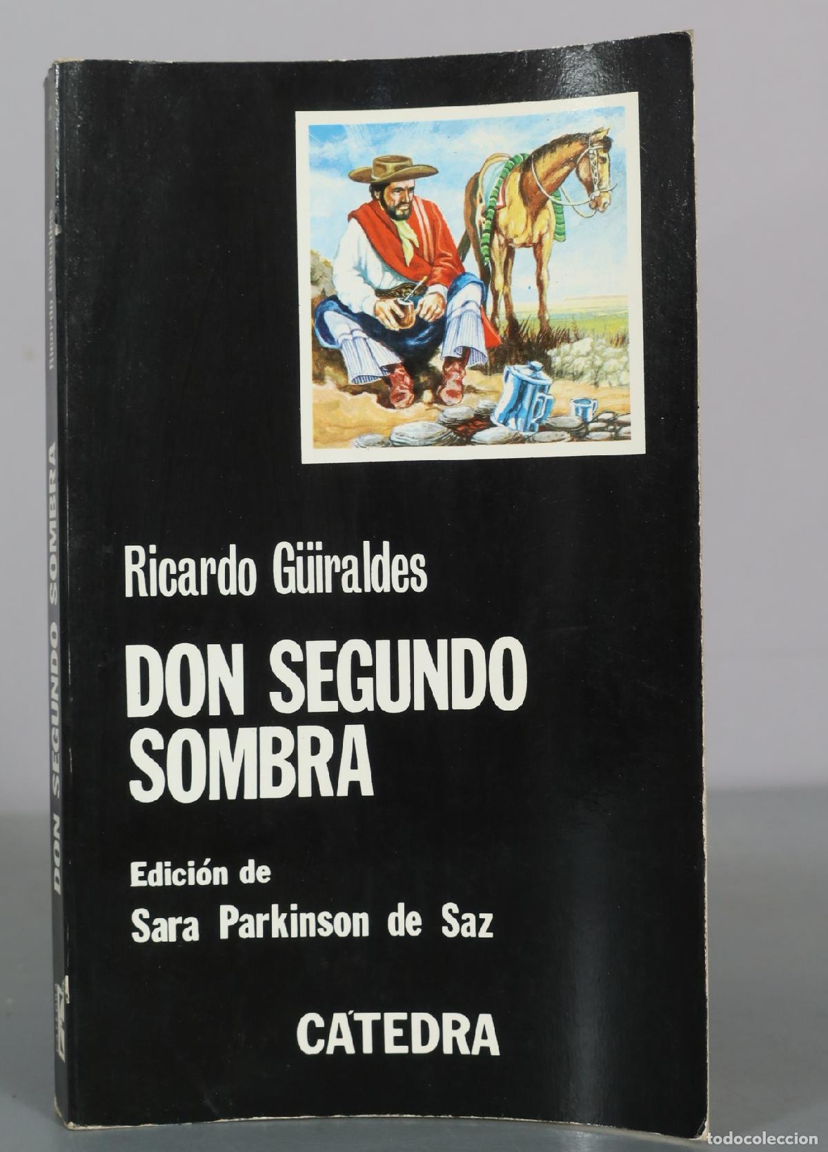 Libri di seconda mano: Don Segundo Sombra - Ricardo G&uuml;iraldes - C&aacute;tedra