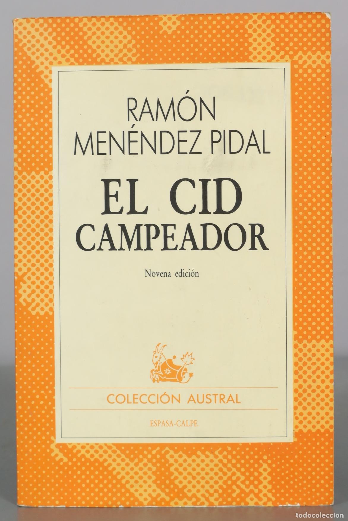 Libri di seconda mano: El Cid Campeador - Ram&oacute;n Men&eacute;ndez Pidal - Novena edici&oacute;n - Espasa-Calpe