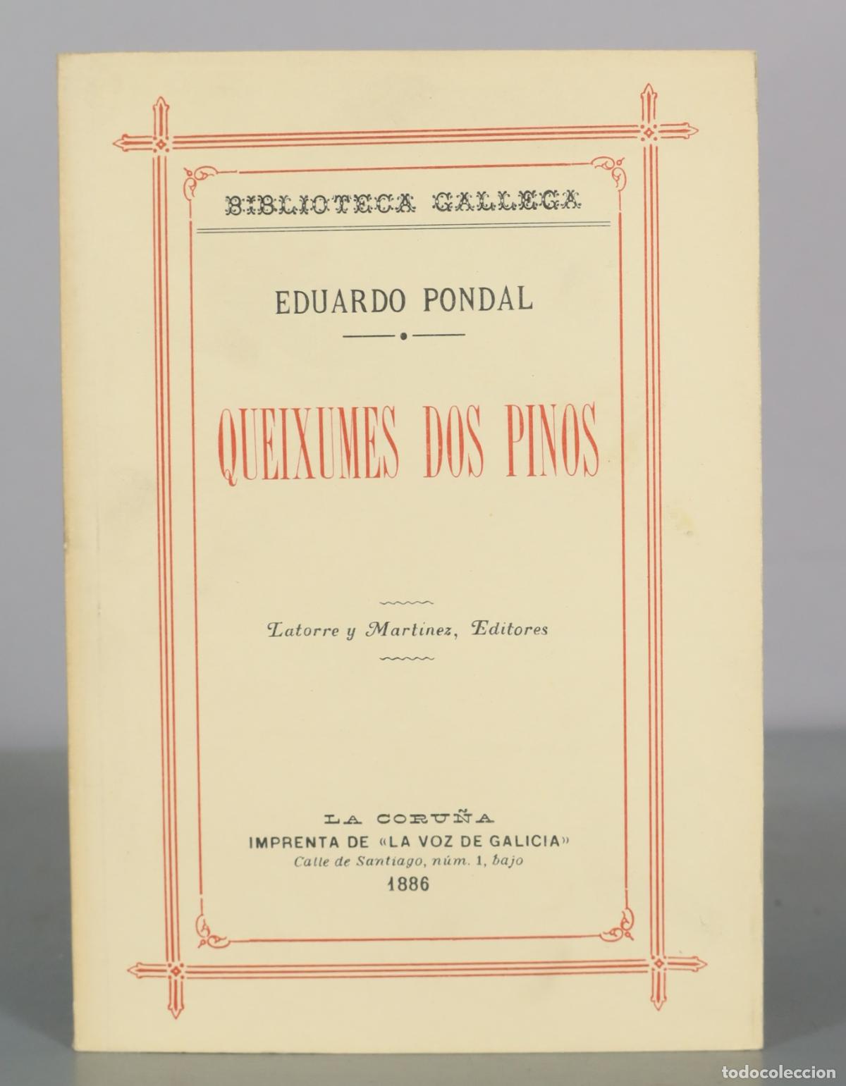 Libri di seconda mano: Queixumes dos Pinos - Eduardo Pondal - Latorre y Martinez FACSIMIL