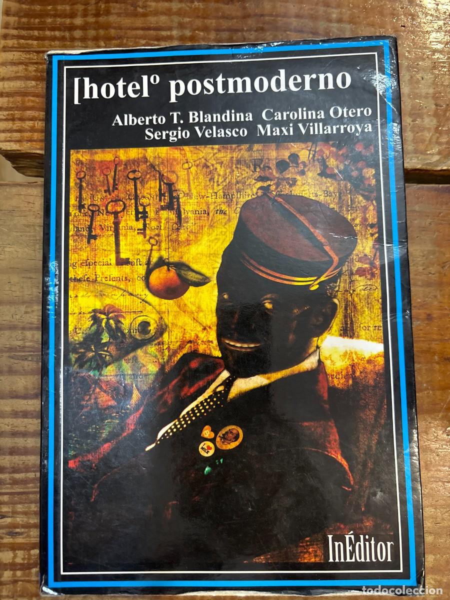 Gebrauchte B&uuml;cher: Hotel postmoderno. cubierta deslucida TRSA Alberto Torres Idioma: Espa&ntilde;ol Editorial: Ineditor (Gru