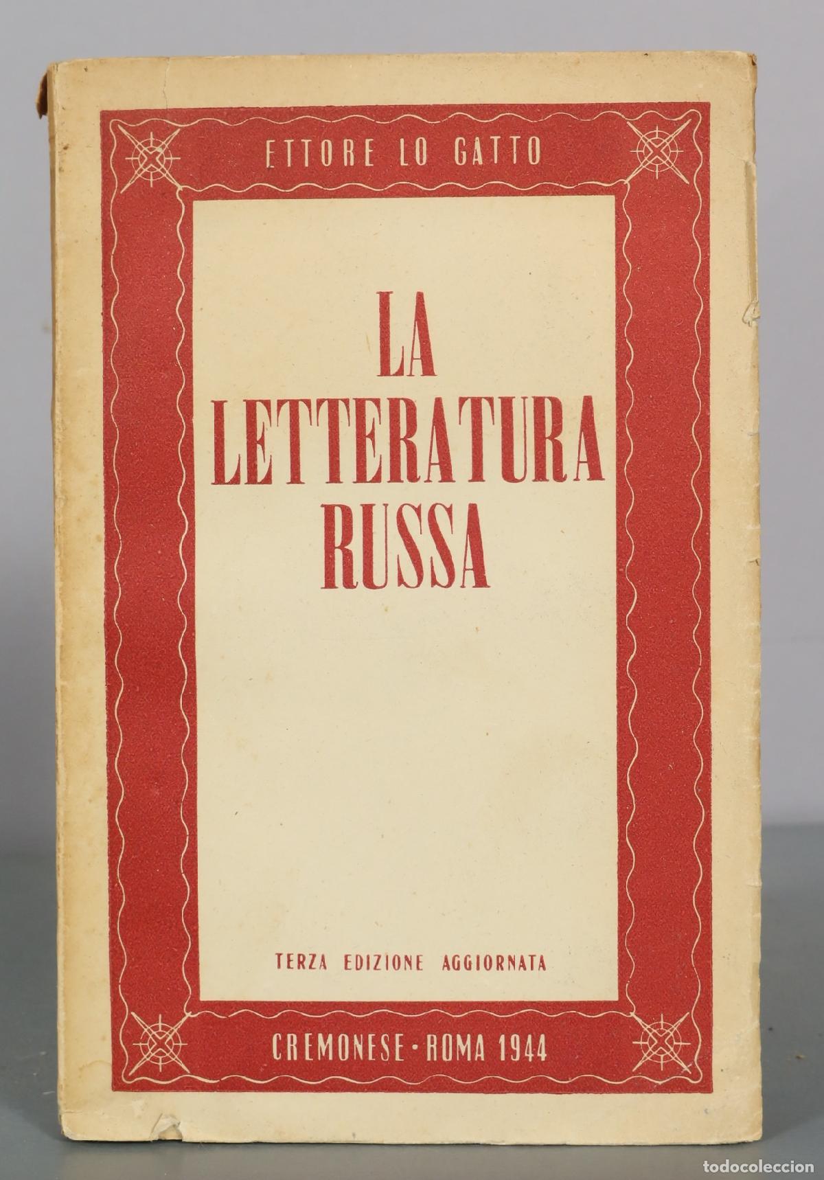 Gebrauchte B&uuml;cher: La letteratura russa - Ettore Lo Gatto - Terza edizione aggiornata - Cremonese