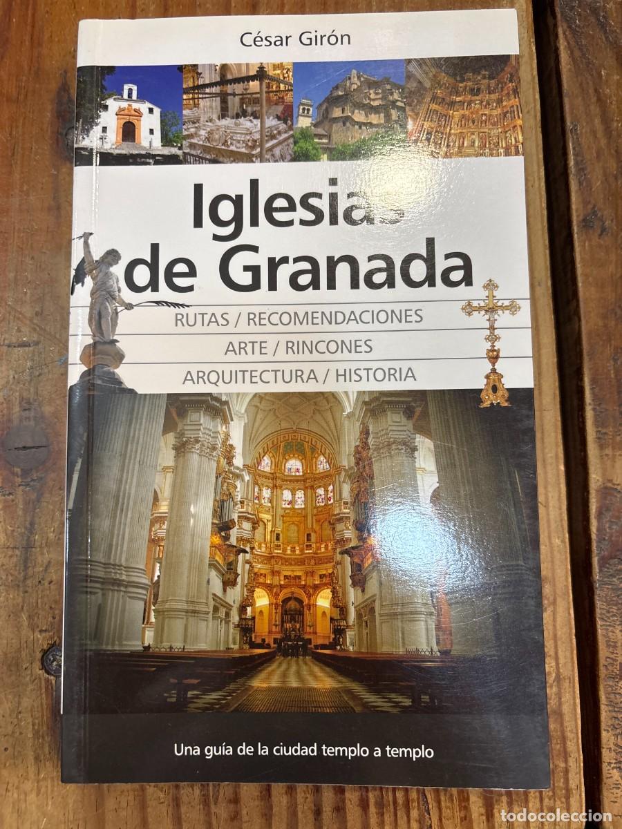 Livros em segunda m&atilde;o: Iglesias de Granada TRSA Gir&oacute;n L&oacute;pez, C&eacute;sar Idioma: Espa&ntilde;ol Editorial: Almuzara, 2015 ISBN 10 / I