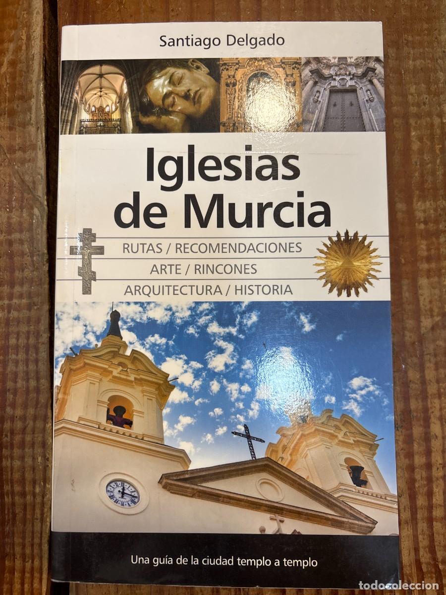 Livros em segunda m&atilde;o: Iglesias de Murcia TRSA Delgado Mart&iacute;nez, Santiago Idioma: Espa&ntilde;ol Editorial: Almuzara, 2012 ISBN