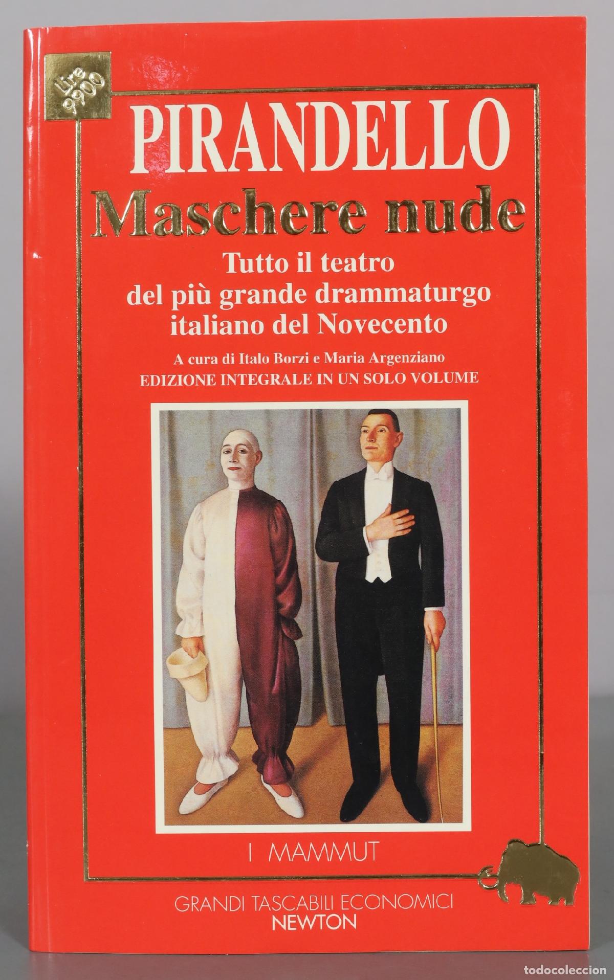 Livros em segunda m&atilde;o: Maschere nude - Luigi Pirandello - Newton Compton Editori