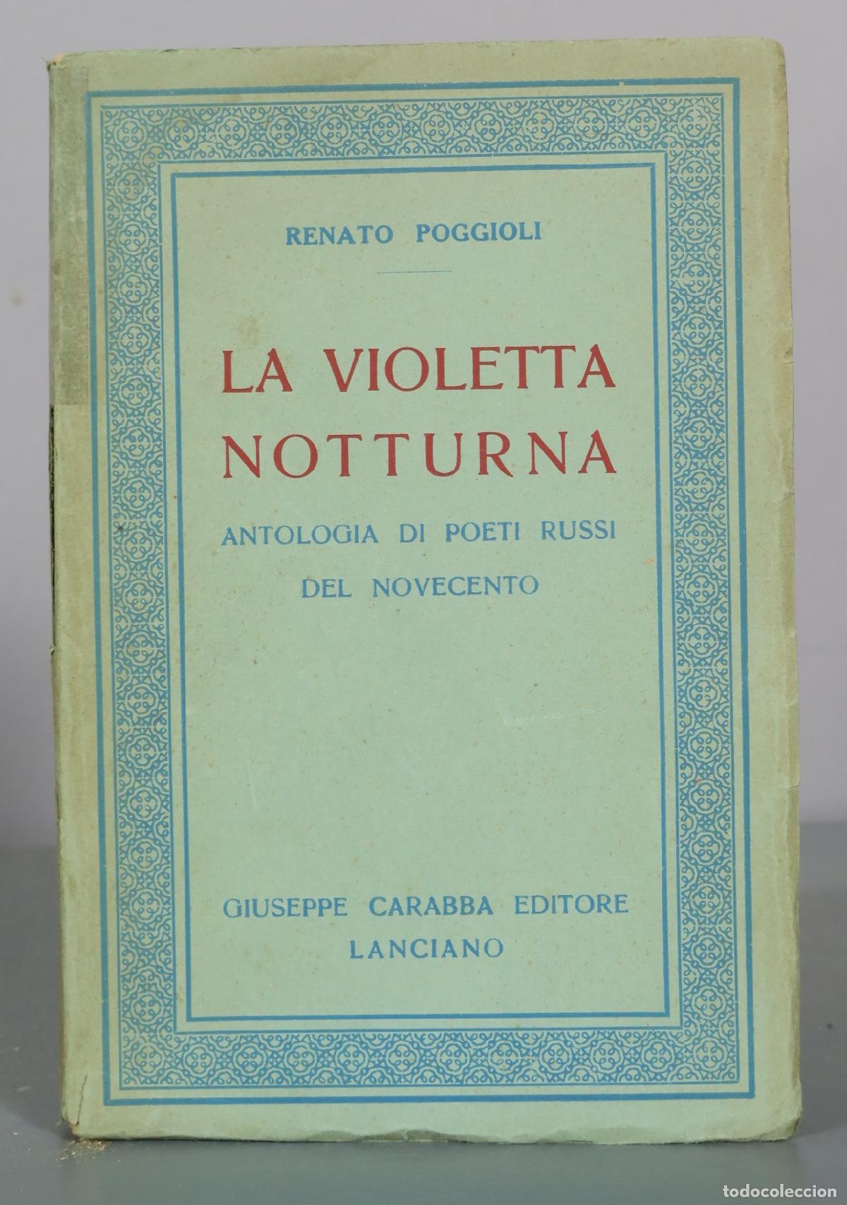 Second hand books: La violetta notturna - Antologia di poeti russi del Novecento - Renato Poggioli - Giuseppe Carabba