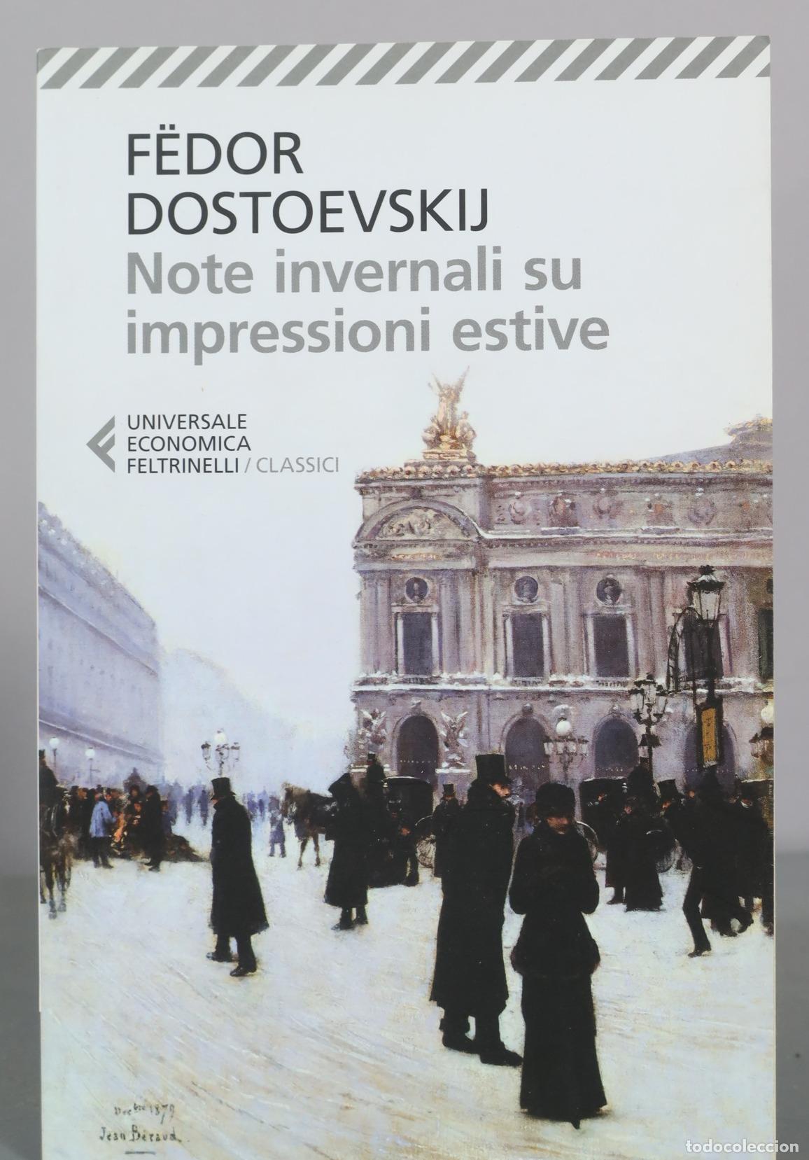 Second hand books: Note invernali su impressioni estive - F&euml;dor Dostoevskij - Feltrinelli